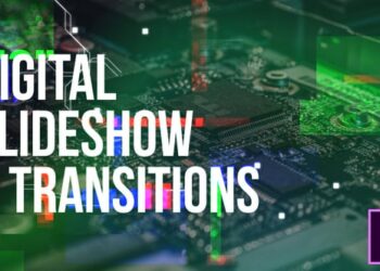 Digital Slideshow & Transitions
